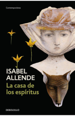La casa de los espíritus – Isabel Allende